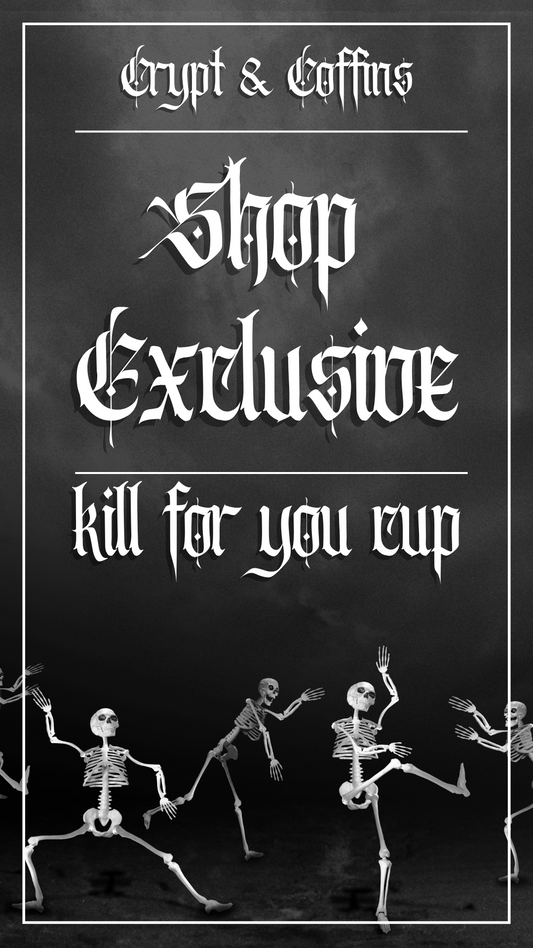 Shop Exclusive - Kill For You | 16 oz. Hot + Cold Glass Cup